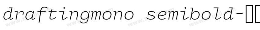 draftingmono semibold字体转换 draftingmono semibold字体转换